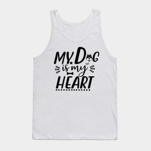 My dog is my heart Tank Top